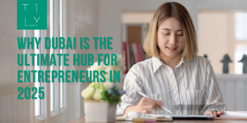 Dubai is the Ultimate Hub for Entrepreneurs